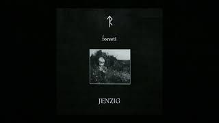 Forseti - Jenzig [Full Album]