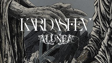 Kardashev - Alunea (FULL ALBUM)