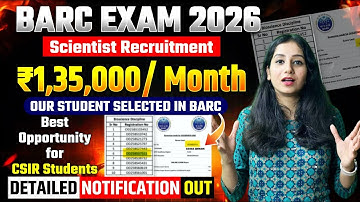 BARC EXAM 2026 | Scientist Recruitment | ₹1,35,000 Salary | Notification OUT