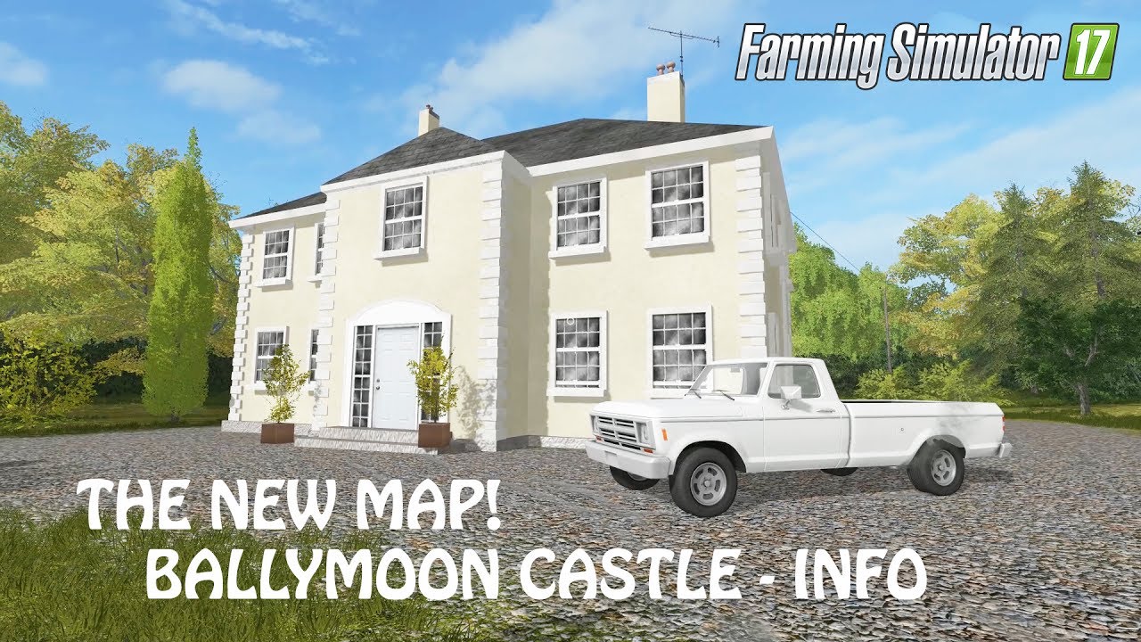THE NEW MAP BALLYMOON CASTLE INFO in Farming Simulator 2017 | WILL IT COME | PS4 | Xbox One