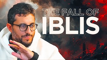 Why Iblis Failed His Test — A Lesson for Every Believer | Dr Shadee Elmasry