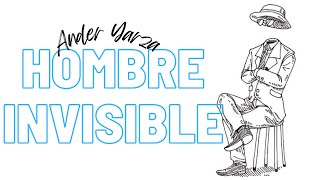 Ander Yarza ~ Hombre Invisible