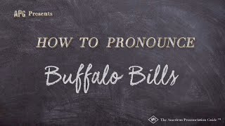 How to Pronounce Buffalo Bills (Real Life Examples!)