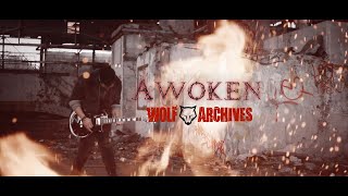 Wolf Archives - Awoken Official Video