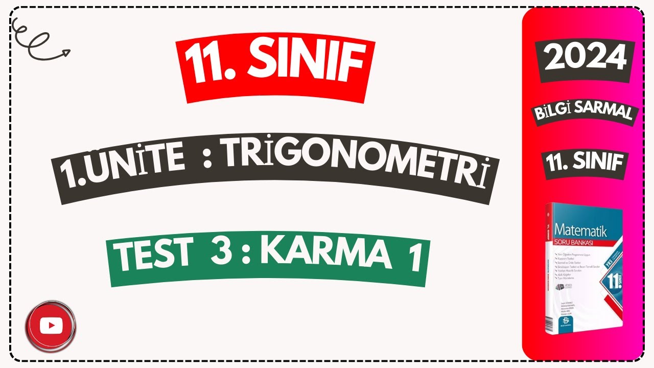 TEST 3  KARMA 1 ( BİLGİ SARMAL 11. SINIF MATEMATİK SORU BANKASI ÇÖZÜMLERİ ) 2024