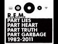R.E.M. - We all go back to where we belong