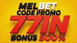 Melbet Entrez Le Code Promo 77In