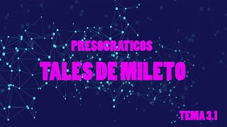 TEMA 3.1 TALES DE MILETO