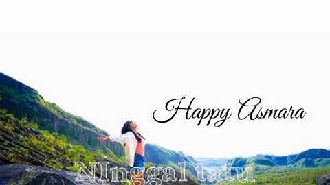 Happy Asmara -Ninggal Tatu (Official video)