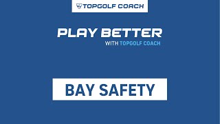 Play Safely at Topgolf
