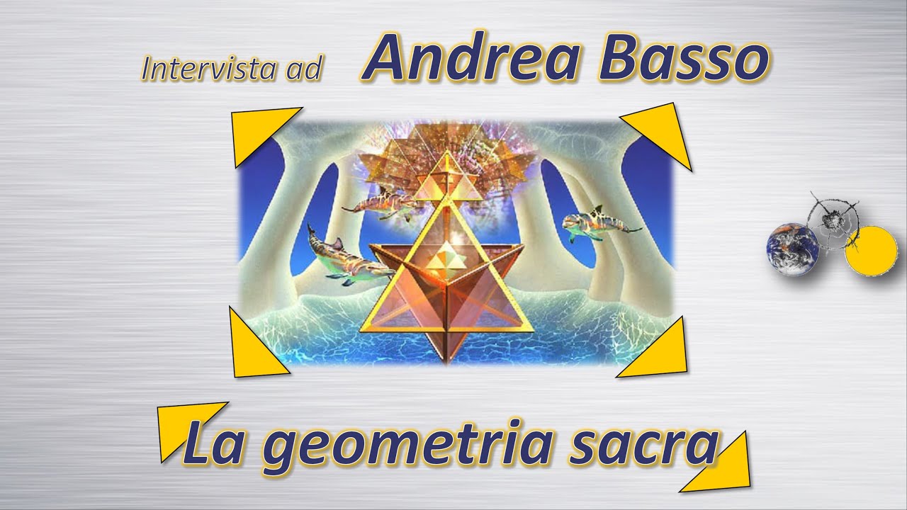 La Geometria sacra - Andrea Basso