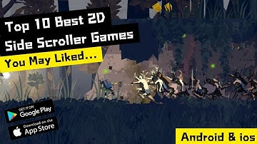 TOP 10 BEST 2D SIDE SCROLLER GAMES YOU MAY LIKED | BEST HIGH GRAPHICS GAMES FOR MOBILE