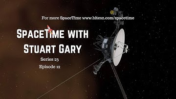 Saving Voyager 2 - SpaceTime with Stuart Gary S23E12 | Astronomy Science Podcast