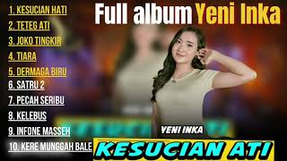 Yeni Inka   Kesucian Hati    Album Ft Adella