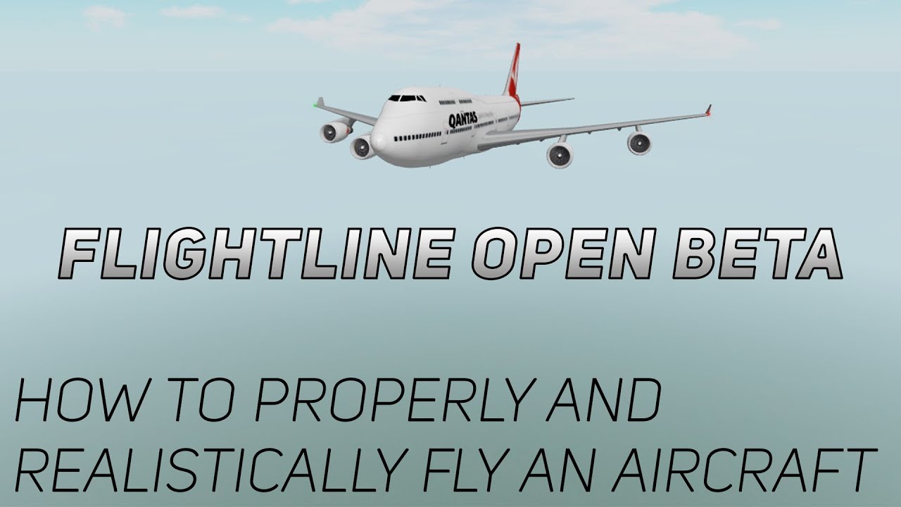 How To Realistically And Properly Fly An Aircraft Flightline Open Beta Roblox 2 Youtube - flightline roblox tutorial