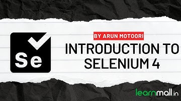 SELENIUM 4 (Introduction) - Most Latest and Updated Course