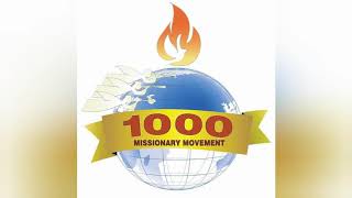 1000 missionary movement exercise song 1