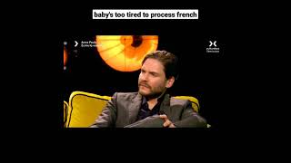 Daniel Brühl is Tired