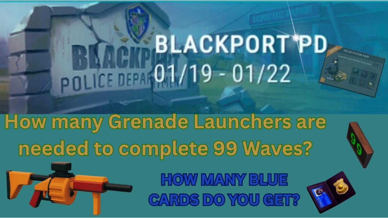 Blackport PD 99 Waves Explained | Grenade Launcher Method + Blue Card Rewards | LDoE
