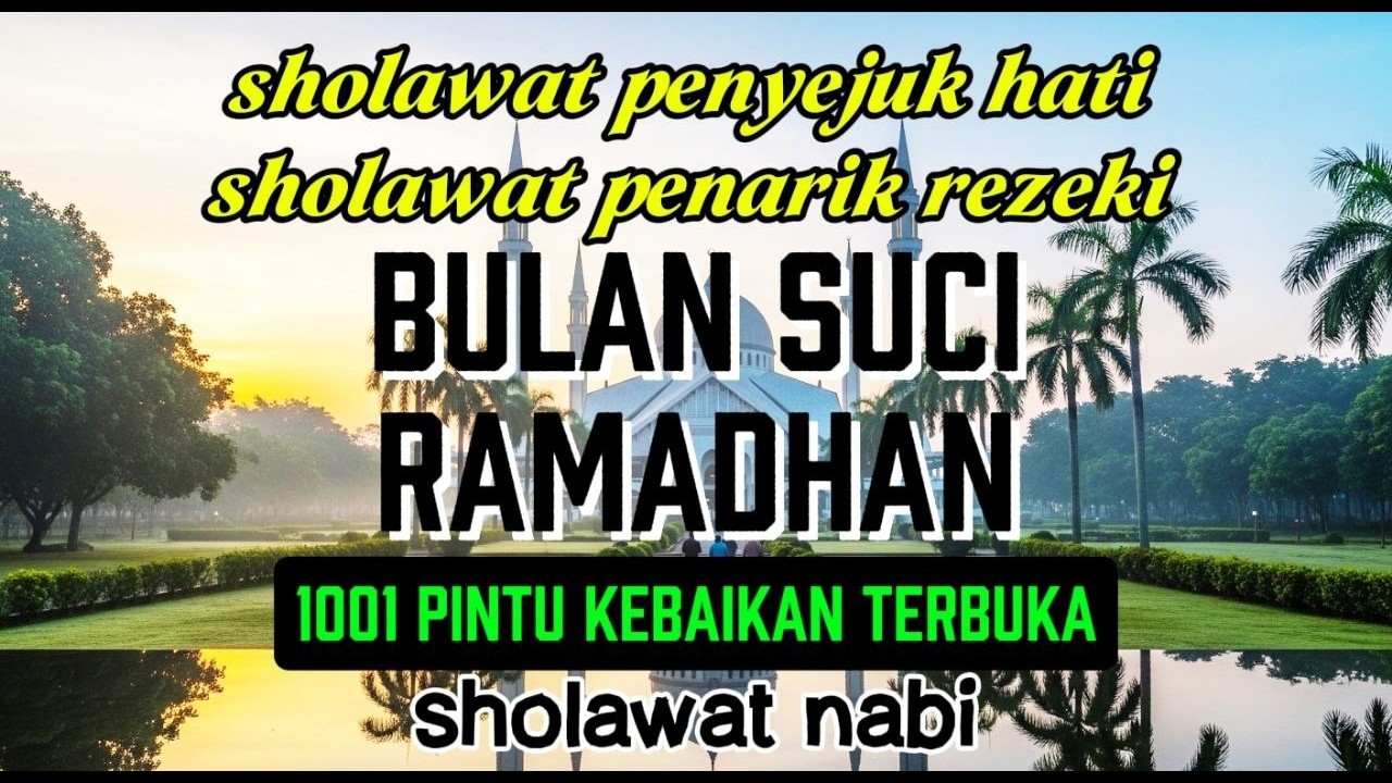MERDU !! 10 Sholawat Pilihan di Bulan Suci Ramadhan || sholawat penyejuk hati || sholawat nabi