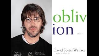 David Foster Wallace interview and reading from 'Oblivion' on WPR (2004)