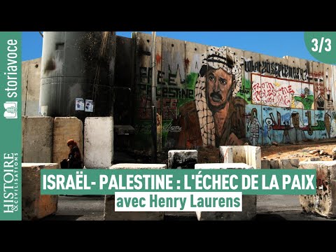 Israel-Palestine: The Failure of the Peace Process, with Henry Laurens