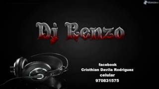 Mix Old School Music 2016 Dj Renzo Dj Lexs y Dj Jl