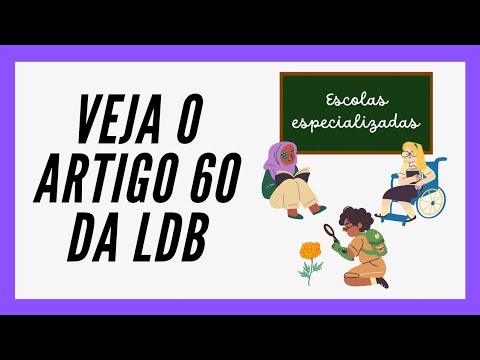 LDB: INSTITUIÇÕES ESPECIALIZADAS EM EDUCAÇÃO ESPECIAL - LDB Art. 60 ...