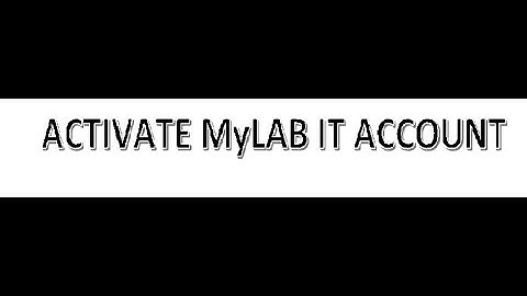 How to Activate your MyLab IT Account and Complete a Skill Builder Project