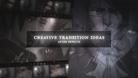 creative transition ideas + project files pt 3 | after effects