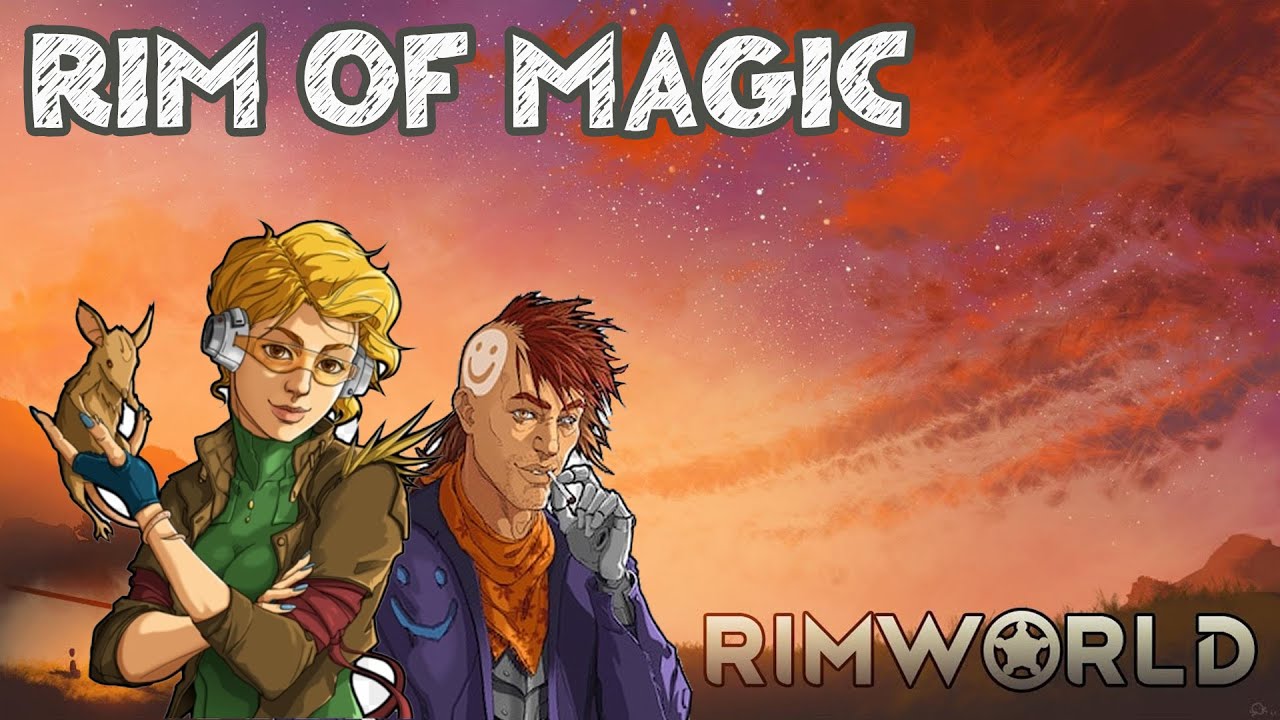 Rim of Magic - Rimworld 1.6 + DLC - YouTube