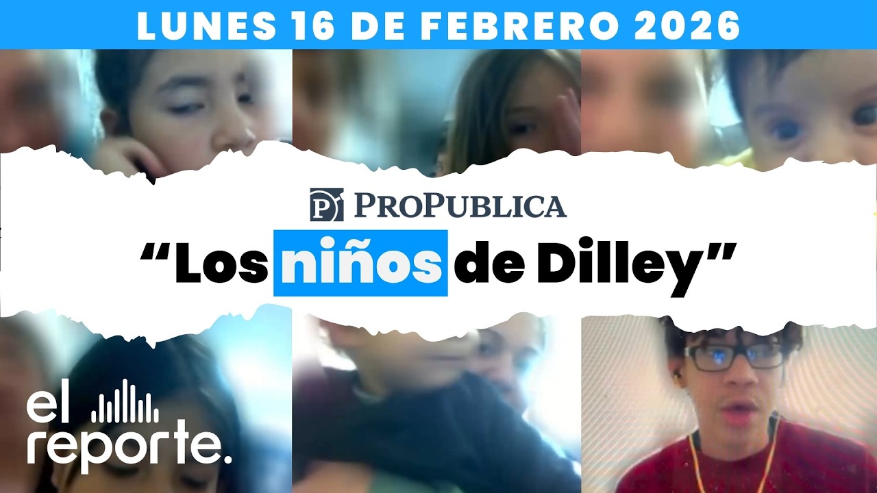 ICE, Dilley, TX y protestas estudiantiles: ¿Quién protege a los niños en Texas? | El Reporte.