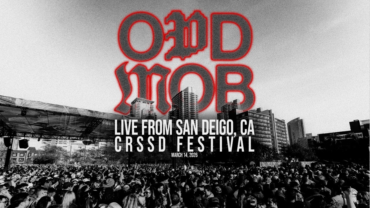 Odd Mob - Live at CRSSD Festival - San Diego - March 15th 2026