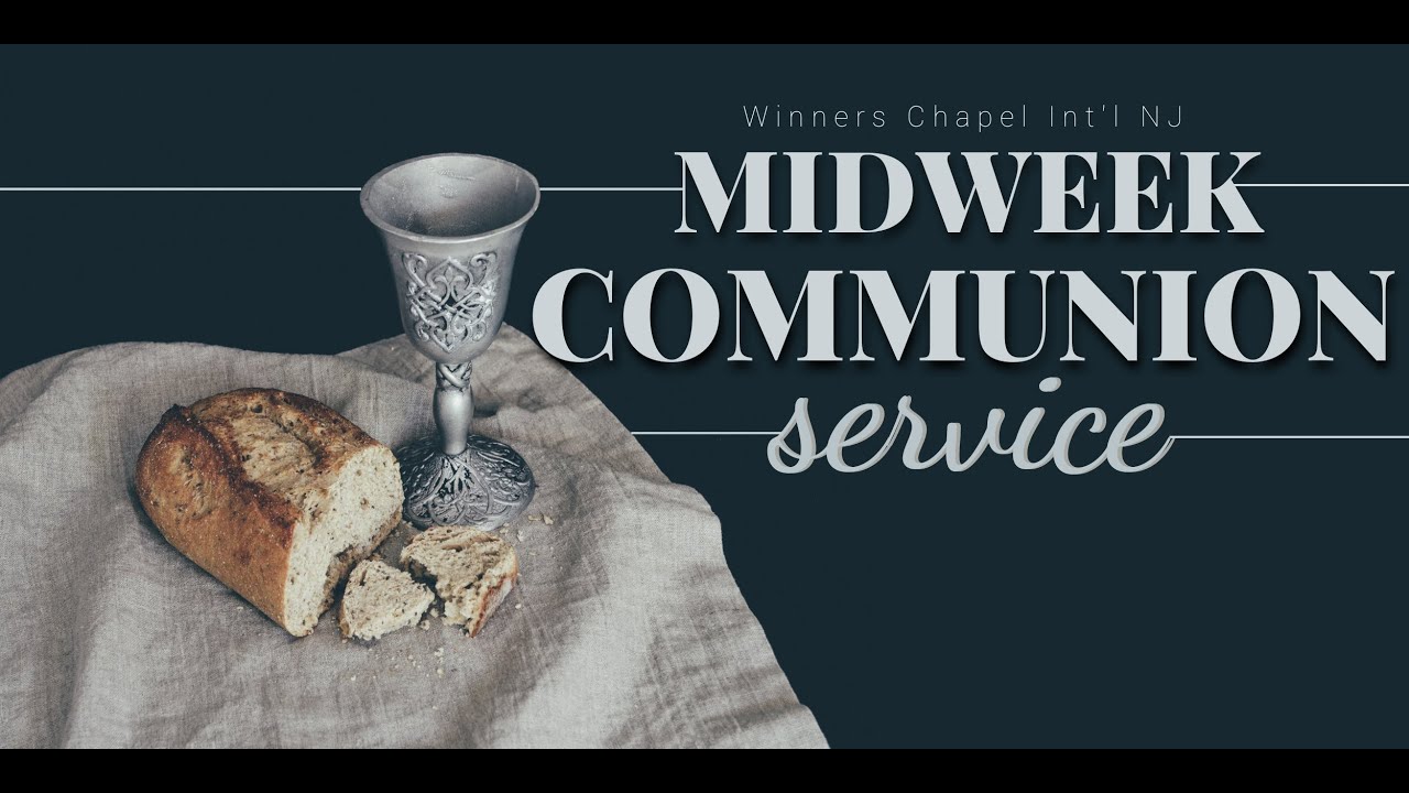 Wednesday March 4th, 2020: Midweek Communion Service - YouTube