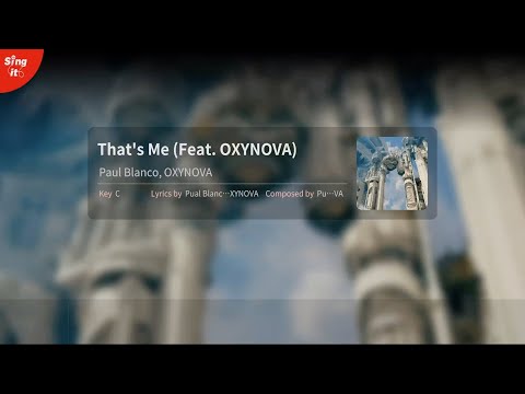 [세로MR] That's Me(Feat.OXYNOVA) - Paul Blanco I 고퀄리티MR I Singit Premium Karaoke Instrumental
