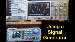 #140  Using a Signal Generator