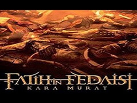 Fatihin Fedaisi Kara Murat 2014 Aksiyon Türkçe Dublaj Full HD