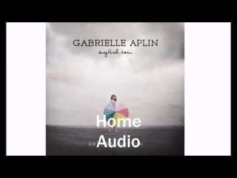 Gabrielle Aplin -Home Audio