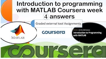 Coursera: introduction to programming with matlab Week 4 Graded Assignment 2 , 3 || All About ECE
