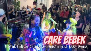 CARE BEBEK | FATHIN & TIERA SHAMIERA FEAT DIKS BAND