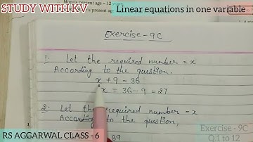 Linear equations in one variable l RS AGGARWAL l class 6 l chapter - 9 l exercise - 9C l ques 1 - 12