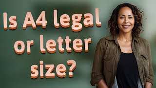 Is A4 legal or letter size?