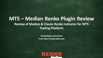 MT5 Renko Plugin Review