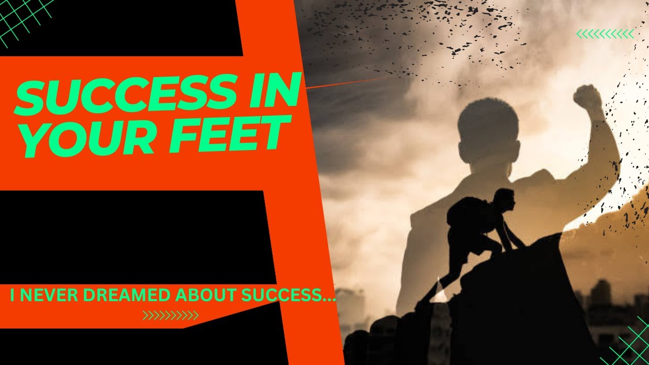 SUCCESS IN YOUR FEET. Motivational Quotes #motivation #success # - YouTube