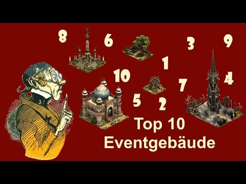 FoETipps: Top 10 Eventgebäude in Forge of Empires (deutsch)