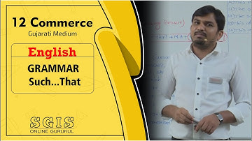 SGIS | STD 12 Com. English | Grammar : ( Such...That )  | GSEB  |  ft.Ramoliya Sir | G180