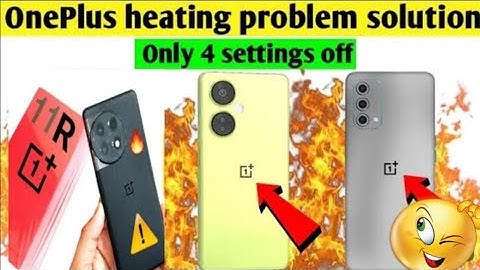 📵oneplus phone heating problem | oneplus phone heating problem solution |oneplus overheating problem