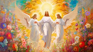 JESUS CHRIST AND ARCHANGELS: PROTECT FROM THE DARKNESS, REMOVE ALL NEGATIVE ENERGIES, JESUS MUSIC