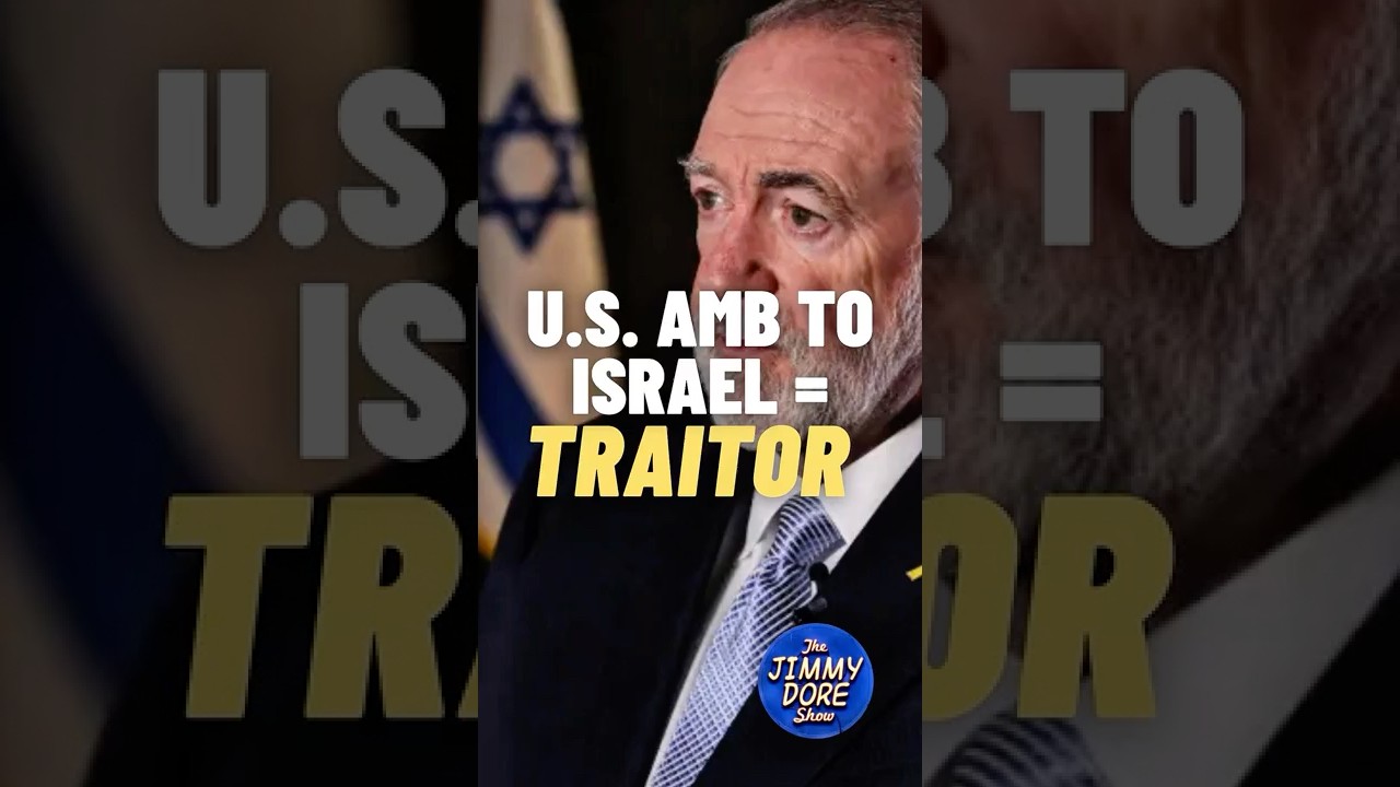 U.S. Ambassador to Israel = TRAITOR!