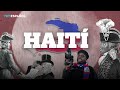 El otro lado de la historia de Haití